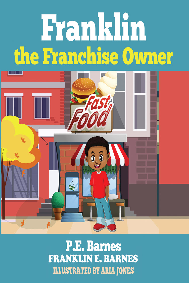 Franklin the Franchise Owner (Ages 6-12) ⭐️⭐️⭐️⭐️⭐️